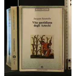 VITA QUOTIDIANA DEGLI AZTECHI