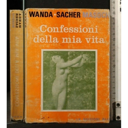 CONFESSIONI DELLA MIA VITA