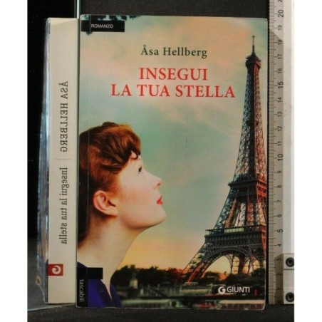 INSEGUI LA TUA STELLA