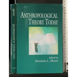 ANTHROPOLOGICAL THEORY TODAY