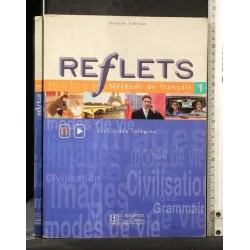 REFLETS METHODE DE FRANCAIS VOL 1