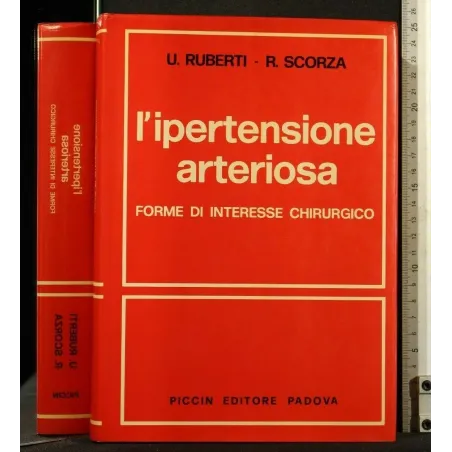 L'IPERTENSIONE ARTERIOSA FORME DI INTERESSE CHIRURGICO AUTORI:
