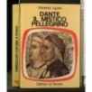 DANTE IL MISTICO PELLEGRINO