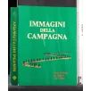 IMMAGINI DELLA CAMPAGNA