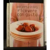 ENTERTAINING RICEVERE CON GUSTO
