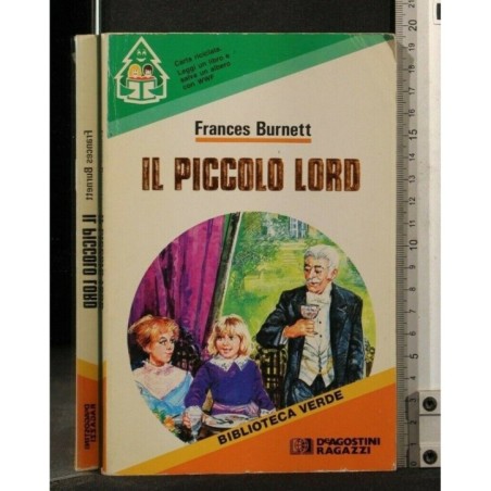 IL PICCOLO LORD AUTORI: FRANCES BURNETT