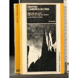 DENTRO L'AMERICA IN CRISI