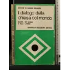 IL DIALOGO DELLA CHIESA COL MONDO
