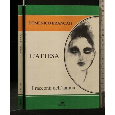 L'ATTESA I RACCONTI DELL'ANIMA