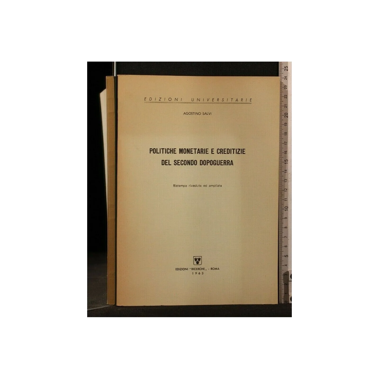 POLITICHE MONETARIE E CREDITIZIE DEL SECONDO DOPOGUERRA