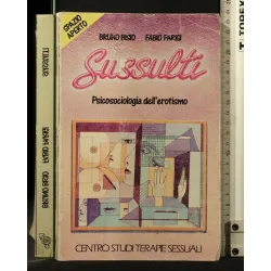SUSSULTI PSICOLOGIA DELL'EROTISMO
