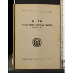 ACTA PONTIFICII INSTITUTI ORIENTALIUM STUDIORUM SEPTEMBRI 1972
