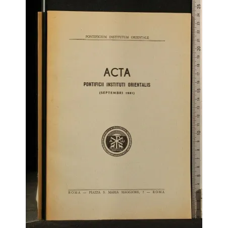 ACTA PONTIFICII INSTITUTI ORIENTALIS SEPTEMBRI 1981