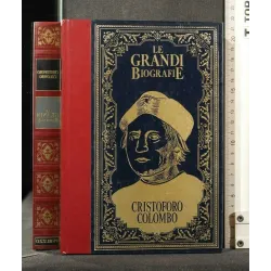 LE GRANDI BIOGRAFIE CRISTOFORO COLOMBO