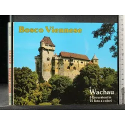 BOSCO VIENNESE - WACHAU