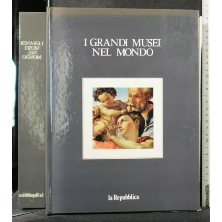 I GRANDI MUSEI NEL MONDO