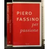 PER PASSIONE