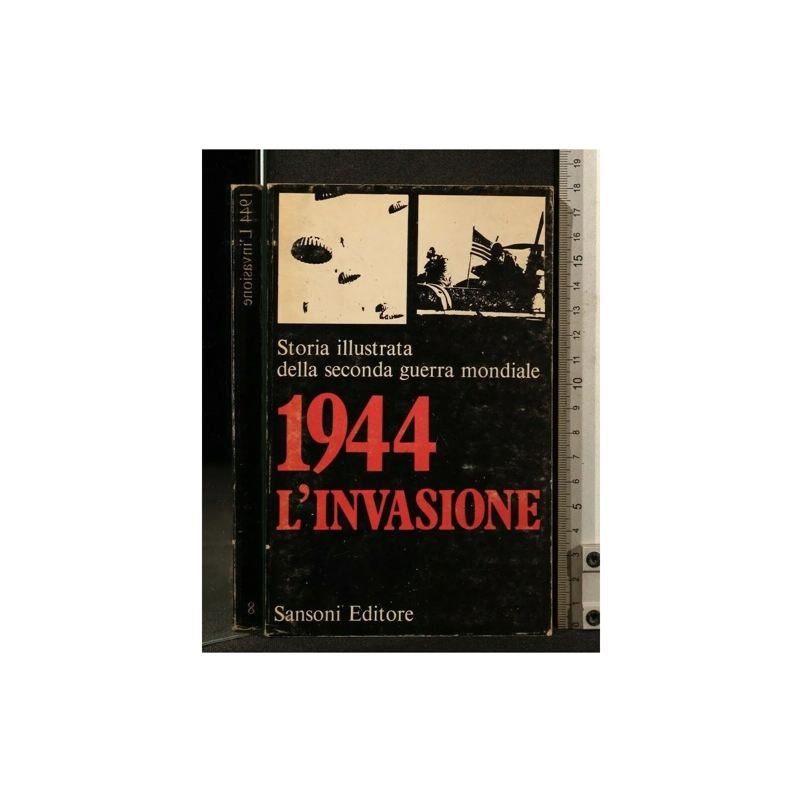 STORIA ILLUSTRATA DELLA SECONDA GUERRA MONDIALE 8 1944