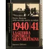 STORIA ILLUSTRATA DELLA SECONDA GUERRA MONDIALE 2 1940/41 LA