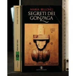 SEGRETI DEI GONZAGA