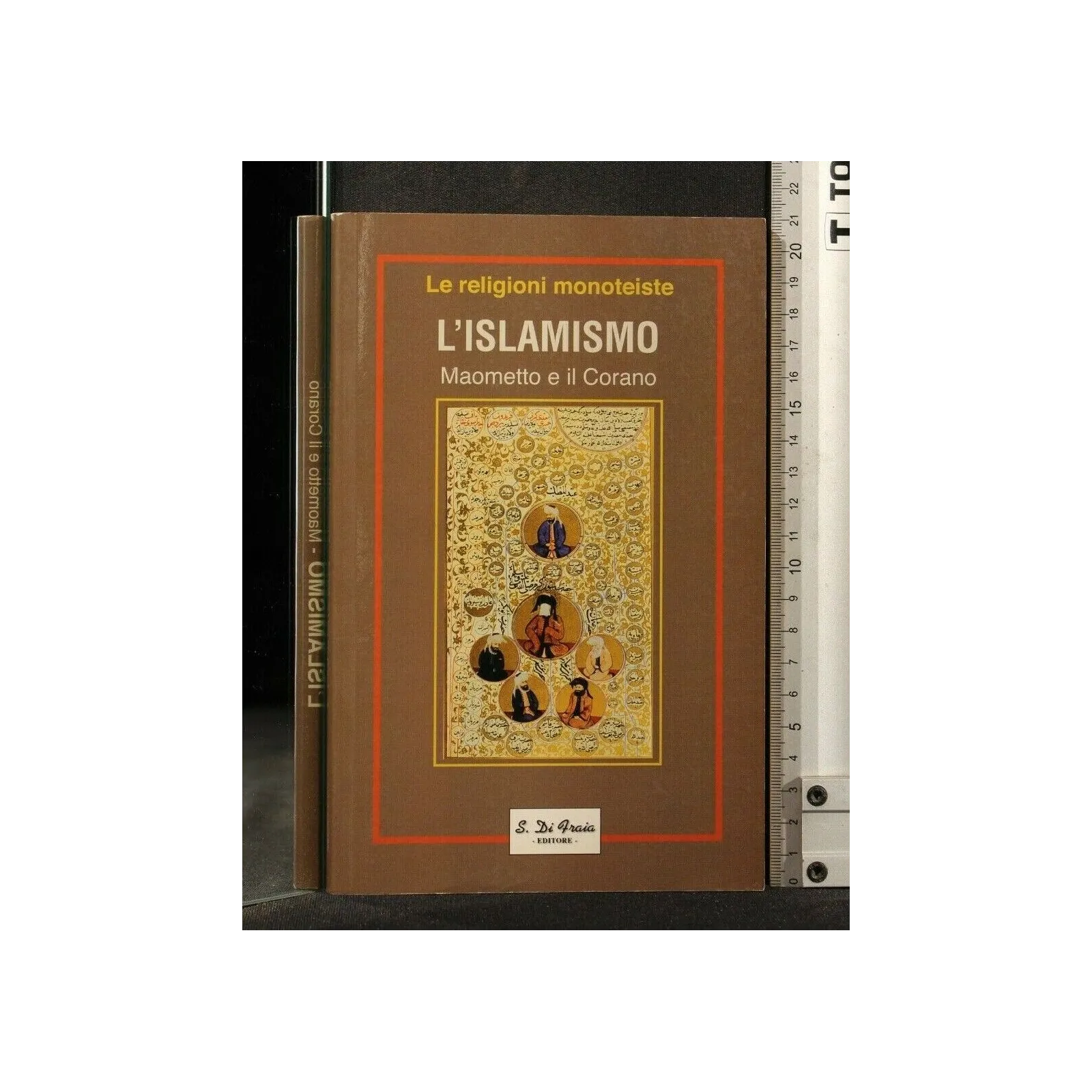 L'ISLAMISMO MAOMETTO E IL CORANO AUTORI: AA.VV.