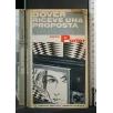 DOVER RICEVERE UNA PROPOSTA