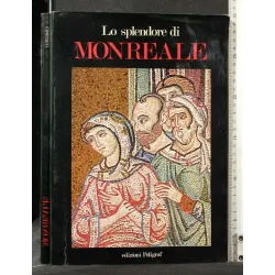 LO SPLENDORE DI MONREALE