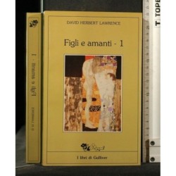 FIGLI E AMANTI 1-2 AUTORI: DAVID HERBERT LAWRENCE