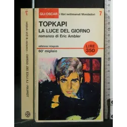 TOPKAPI LA LUCE DEL GIORNO