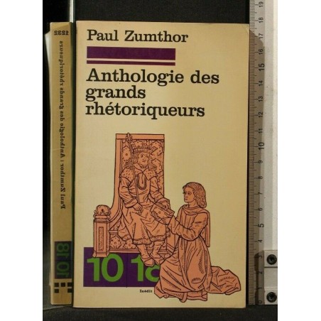 ANTHOLOGIE DES GRANDS RHETORIQUEURS
