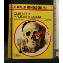 QUEI SETTE MALEDETTI GIORNI
