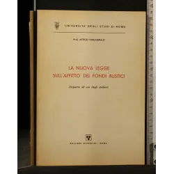 LA NUOVA LEGGE SULL'AFFITTO DEI FONDI RUSTICI AUTORI: ATTILIO