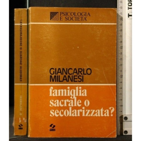 FAMIGLIA SACRALE O SECOLARIZZATA?