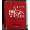 RIVISTA DI DIRITTO ED ECONOMIA VALUTARIA