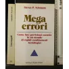 MEGA ERRORI COME FARE PREVISIONI CORRETTE IN UN MONDO DI RAPIDI
