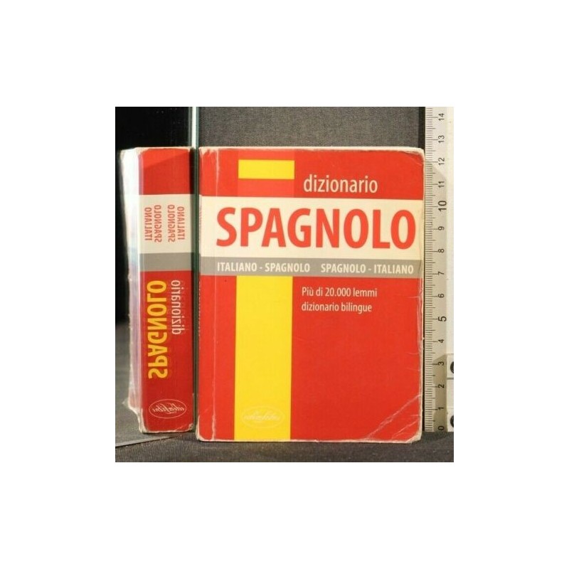 DIZIONARIO ITALIANO SPAGNOLO - SPAGNOLO ITALIANO