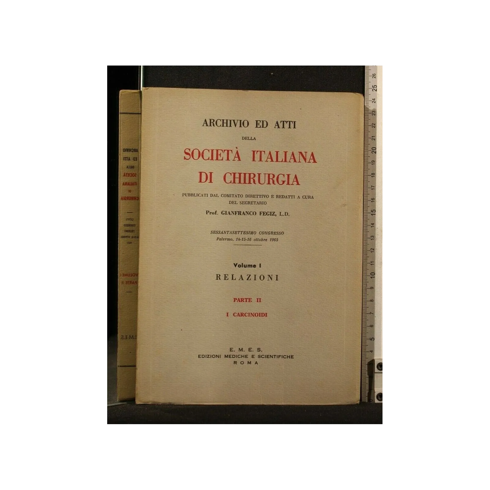 ARCHIVIO ED ATTI DELLA SOCIETA' ITALIANA DI CHIRURGIA VOL 1