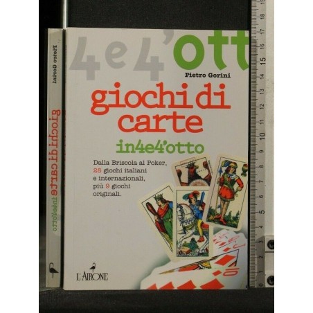 GIOCHI DI CARTE IN 4 E 4'OTTO