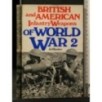 BRITISH AND AMERICAN INFANTRY WEAPONS OF WORLD WAR 2