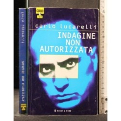 INDAGINE NON AUTORIZZATA