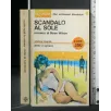SCANDALO AL SOLE