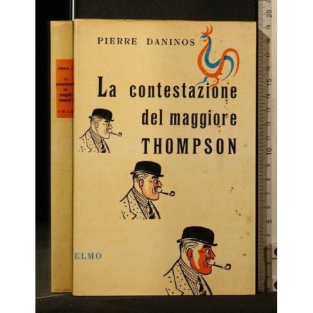 LA CONTESTAZIONE DEL MAGGIORE THOMPSON