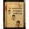 LA CONTESTAZIONE DEL MAGGIORE THOMPSON