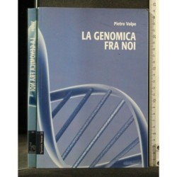LA GENOMICA FRA NOI