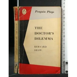 THE DOCTOR'S DILEMMA