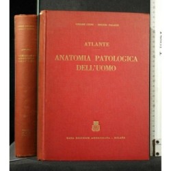 ATLANTE ANATOMIA PATOLOGICA DELL'UOMO