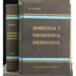 SEMEIOTICA E DIAGNOSTICA RADIOLOGICA VOL.2