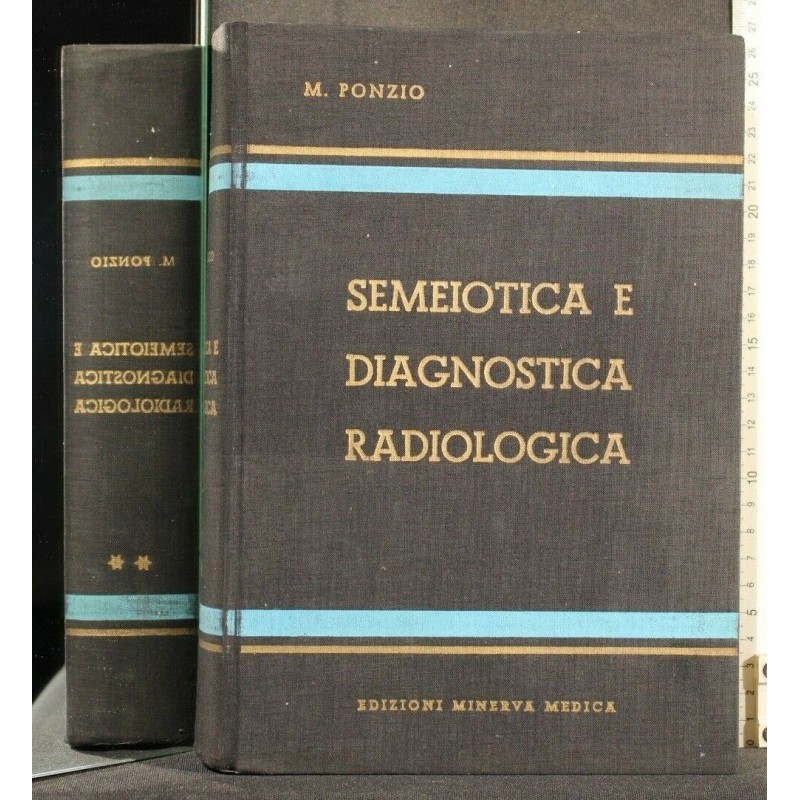 SEMEIOTICA E DIAGNOSTICA RADIOLOGICA VOL.2