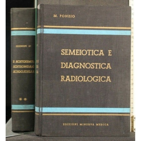 SEMEIOTICA E DIAGNOSTICA RADIOLOGICA VOL.2