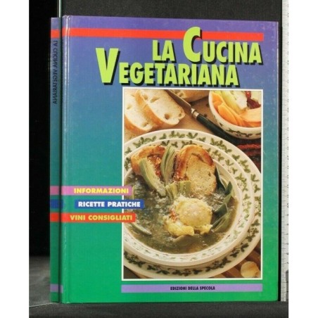 LA CUCINA VEGETARIANA